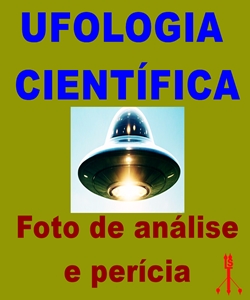 UFOLOGIA CIENTÍFICA FOTOS DE ANÁLISE E PERÍCIA -CAPA