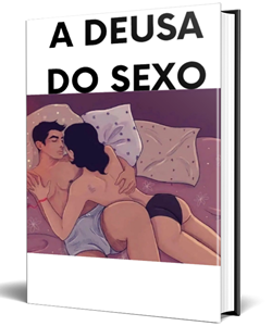 A DEUSA DO SEXO