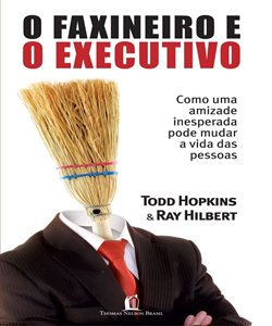 O Faxineiro e o Executivo - LIVRO